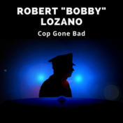 Robert Lozano killed his wife in July 2002