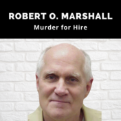 Robert O Marshall hired a hitman to kill his wife