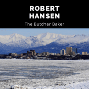 Robert Hansen is one of the most prolific serial killers in Alaskan history