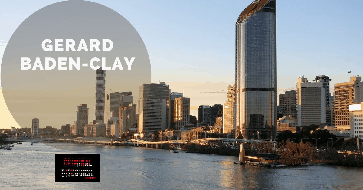 Gerard Baden-Clay - Betrayal, Deceit And An Angry Caterpillar - CDP