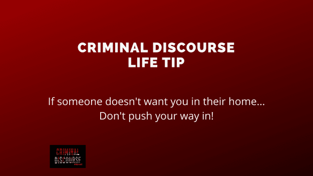 Criminal Discourse Podcast Life Tip