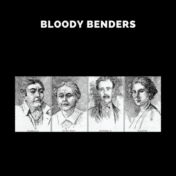 The Bloody Benders