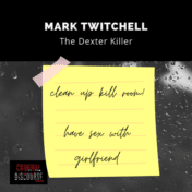 Mark Twitchell was obsessed with the tv show Dexter